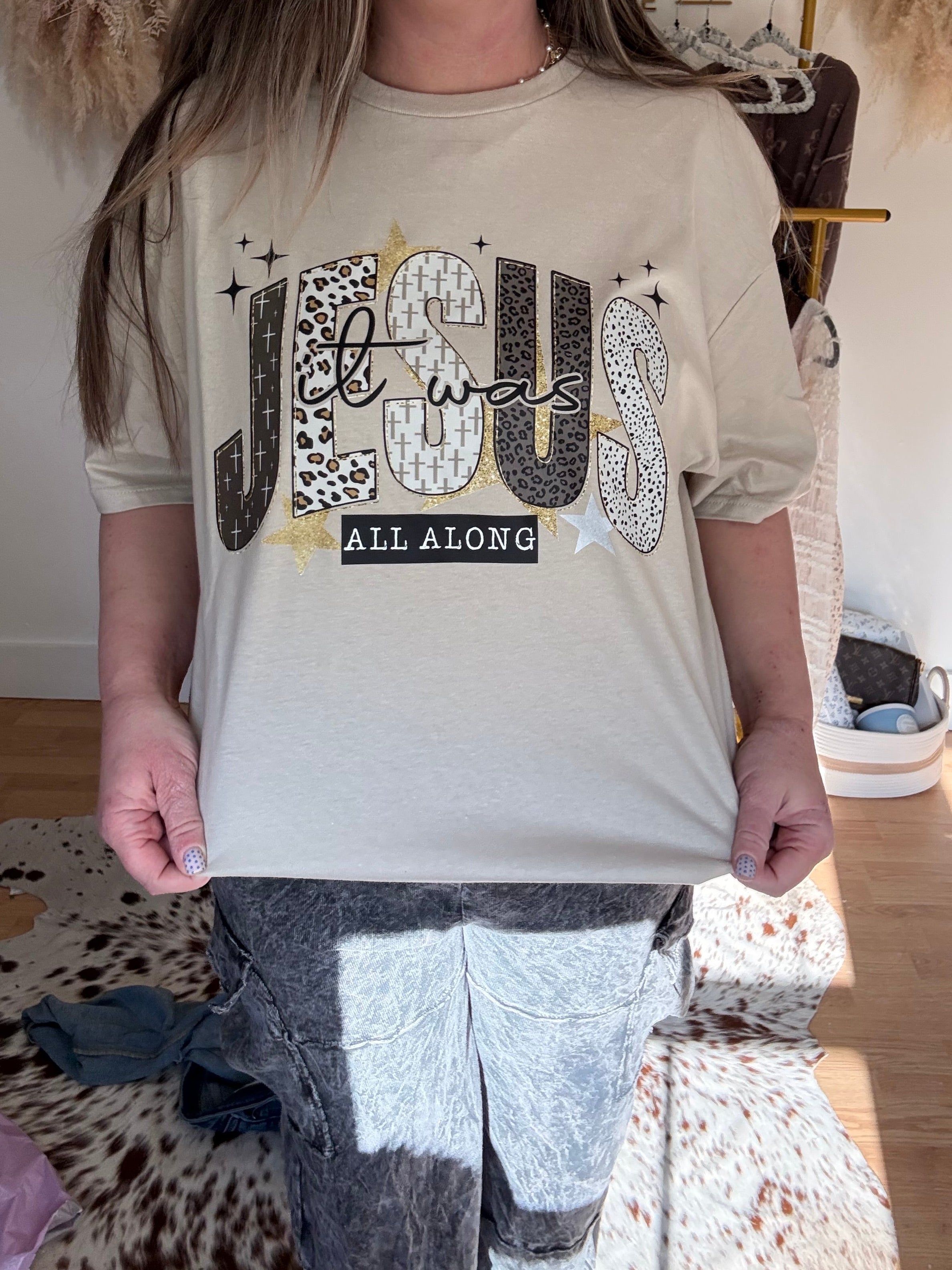 It Was Jesus All Along Graphic Tee